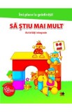 Imi place la gradinita! Sa stiu mai mult. Activitati integrate 5-6 ani