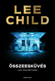 &Ouml;sszeesk&uuml;v&eacute;s - Lee Child