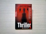 THRILLER (1+2) 2 Volume - Antologie - James Patterson - 2009, 214+206 p.