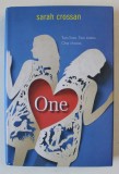 ONE by SARAH CROSSAN , VERSURI , TEXT IN LIMBA ENGLEZA , 2015