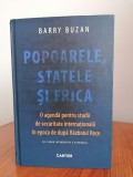 Barry Buzan, Popoarele, statele și frica. O agendă pentru studii de securitate internațională &icirc;n epoca de după Războiul Rece, ediția a 3-a, cartonată