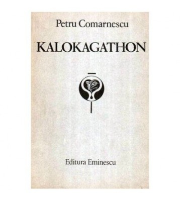 Petru Comarnescu - Kalokagathon - 107682 foto