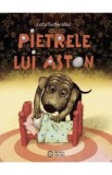 Pietrele lui Aston - Lotta Geffenblad
