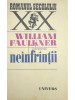 William Faulkner - Neinfrantii (Editia: 1978)
