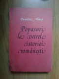 e0e Popasuri La Vetrele Istoriei Romanesti - Dumitru Almas