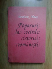 e0e Popasuri La Vetrele Istoriei Romanesti - Dumitru Almas