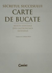 Carte de bucate Secretul succesului Retete esentiale din gastronomia moderna Editura Corint