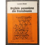 Lucian Matei - Argilele panoniene din Transilvania (1983)