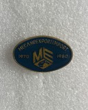 Insigna Mecanoexport 1970-1980