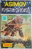 Povestiri cu roboti &ndash; Isaac Asimov