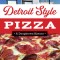 Detroit Style Pizza: A Doughtown History