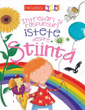 intrebari si raspunsuri istete despre stiinta - Anne Rooney - Niculescu