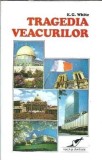 Cumpara ieftin Tragedia veacurilor - Ellen G. White