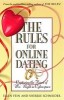 The Rules for Online Dating: Capturing the Heart of Mr. Right in Cyberspace