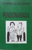 PENSIONARIADA-CORNELIU VALEANU, 2014