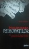 Intelepciunea Psihopatilor - Kevin Dutton, 2013
