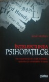 Intelepciunea Psihopatilor - Kevin Dutton, 2013