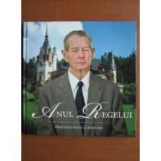 Principele Radu al Romaniei - Anul regelui. Album