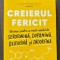 Loretta Graziano Breuning - Creierul fericit