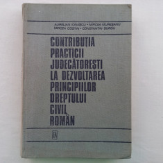 CONTRIBUTIA PRACTICII JUDECĂTOREȘTI LA DEZVOLTAREA PRINCIPIILOR DREPTULUI CIVIL