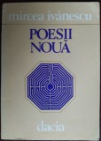 MIRCEA IVANESCU - POESII NOUA (VERSURI, editia princeps - 1982)