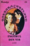 Barbara Cartland - Ingerul din vis