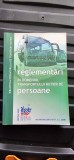 REGLEMENTARI IN DOMENIUL TRANSPORTULUI RUTIER DE PERSOANE , IFPTR .