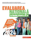 Evaluarea Națională 2024 la finalul clasei a II-a - Paperback brosat - Adrian-Petrică Grigore, Ana-Cornelia Robu, Andreea-Elena Ene, Andreea-Florina S