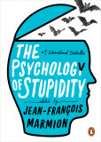 The Psychology of Stupidity | Jean-Francois Marmion, Penguin Books