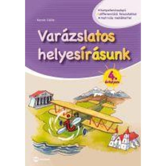 Var&aacute;zslatos helyes&iacute;r&aacute;sunk 4. &eacute;vfolyam - Kocsis Csilla
