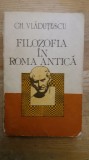 FILOZOFIA IN ROMA ANTICA- GH. VLADUTESCU