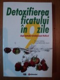 DETOXIFIEREA FICATULUI IN 9 ZILE DUPA METODA REVOLUTIONARA HOLFORD de PATRICK HOLFORD , FIONA MCDONALD JOYCE