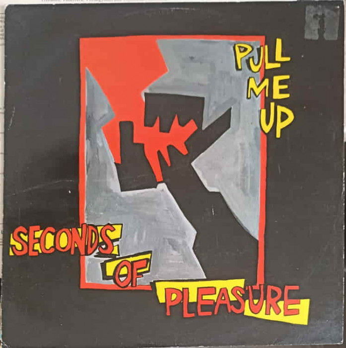 Disc vinil, LP. Pull Me Up-Seconds Of Pleasure