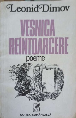 VESNICA REINTOARCERE. POEME-LEONID DIMOV-249850 foto