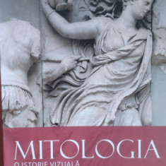 Mitologia O Istorie Vizuala - Colectiv ,558228