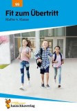 &Uuml;bungsheft Fit zum &Uuml;bertritt - Tests in Mathe 4. Klasse