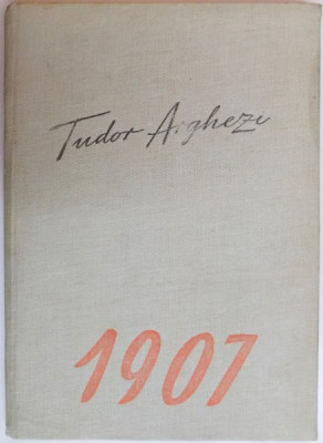 1907 PEIZAJE de TUDOR ARGHEZI , 1955 ,CONTINE PORTRETUL LUI TUDOR ARGHEZI de J. PERAHIM foto