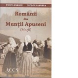 Romanii din Muntii Apuseni (Motii) - Teofil Francu, George Candrea