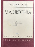 Vistian Goia - V. A. Urechia (editia 1979)