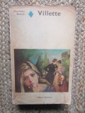 Villette, Charlotte Bronte, Ed Eminescu, 1975, 600 pagini