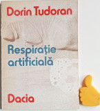 Respiratie artificiala Poeme pentru voci limpezi Dorin Tudoran