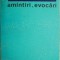 Amintiri, evocari &ndash; George Oprescu