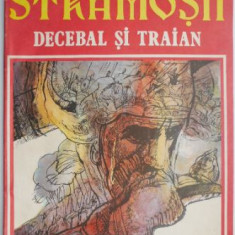 Stramosii, vol. II. Decebal si Traian – Radu Theodoru, Sandu Florea