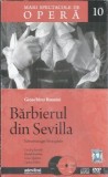 Barbierul din Sevilla - Mari spectacole de opera (in tipla, contine 2 CD) - Gioachino Rossini