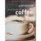 THE WORLD ENCYCLOPEDIA OF COFFEE - MARY BANKS