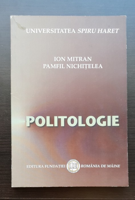 POLITOLOGIE. Manual - Ion Mitran, Pamfil Nichițelea