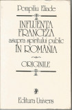 Influenta franceza asupra spiritului public in Romania - Pompiliu Eliade