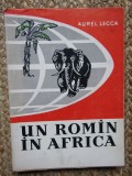 UN ROMAN IN AFRICA-AUREL LECCA