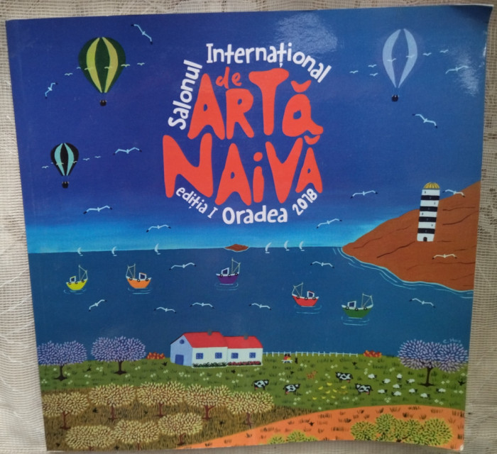 SALONUL INTERNATIONAL DE ARTA NAIVA ORADEA 2018 (EDITIA I)