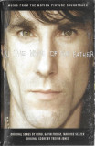 Casetă audio In The Name Of The Father - Music From The Motion Pictures, Pop